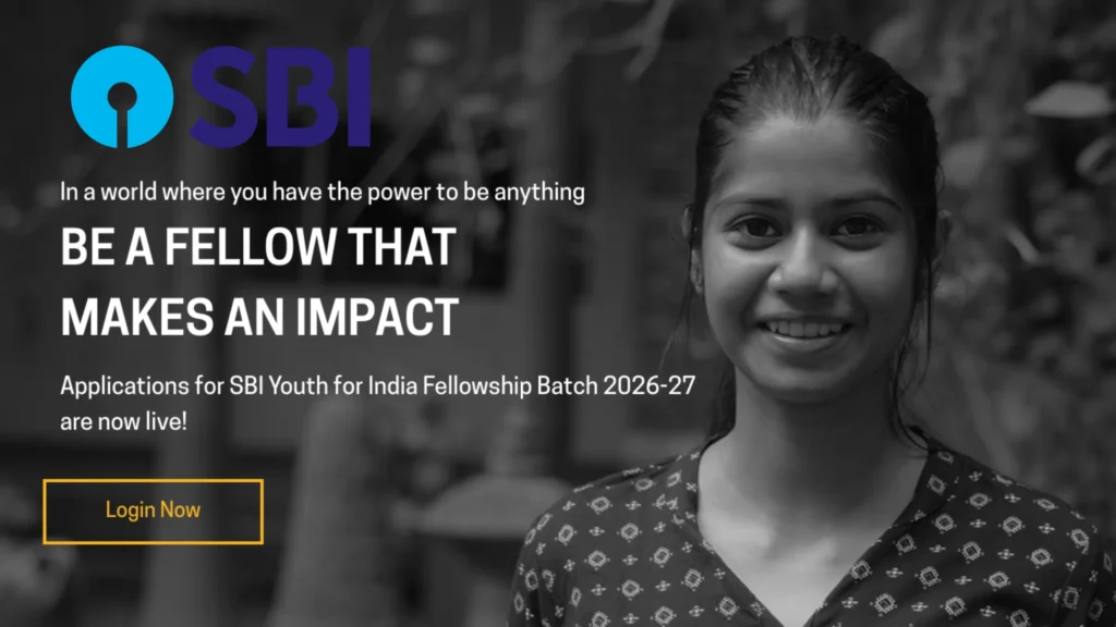 SBI Youth for India Fellowship 2026 Registrations Open, Apply Now SBI Youth for India Fellowship 2026 Registrations Open, Apply Now