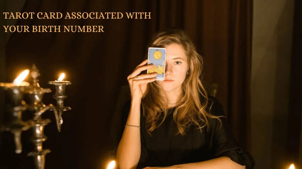 Tarot card associated with your birth number
