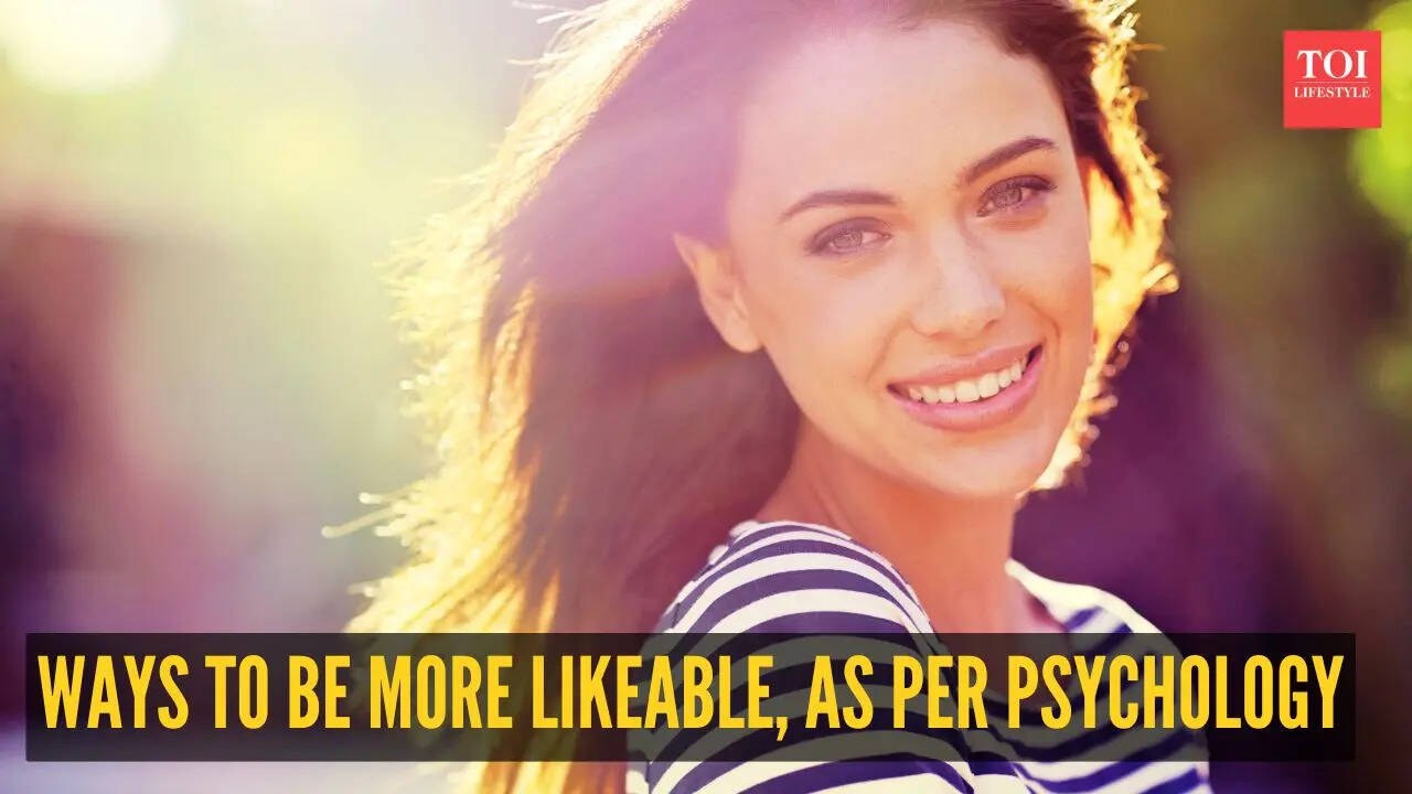 10 ways to be more likeable, as per psychology